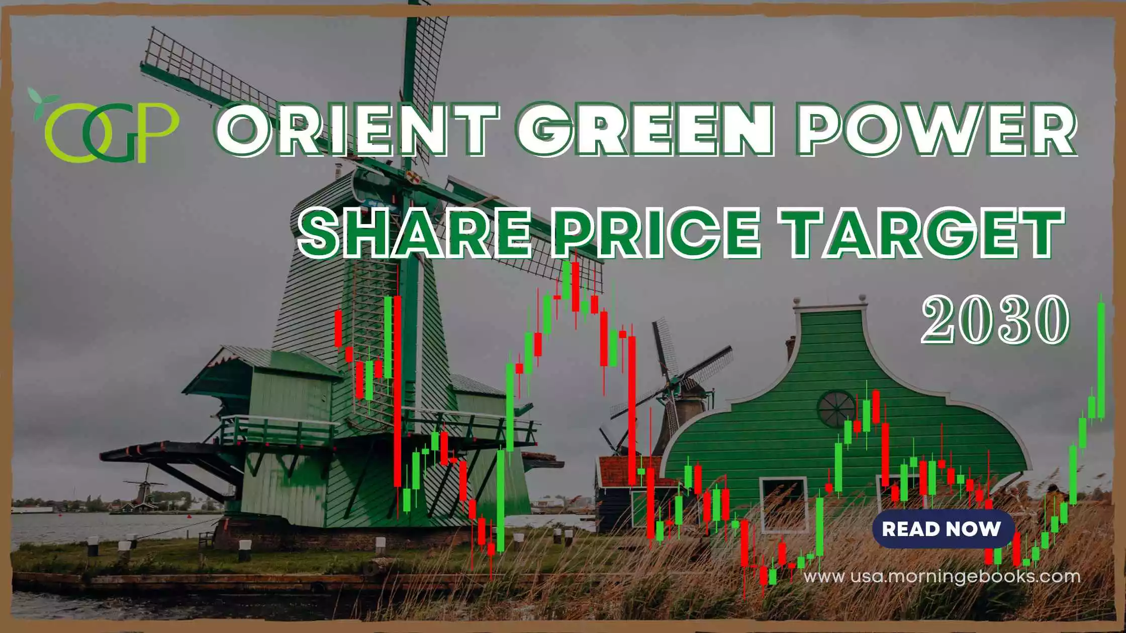 Orient Green Power Share Price Target 2025,2030,2040