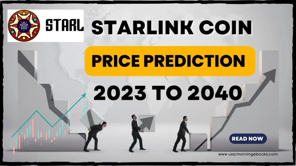 starlink-coin-price-prediction-2023-2025-to-2040-usa-morning-ebooks